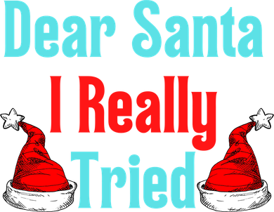 Dear Santa I Really Tried Funny Christmas Baby Bodysuit