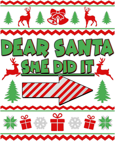 Dear Santa She Did It Ugly Christmas Matching Tank Top