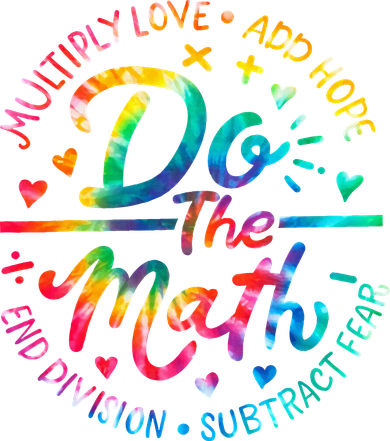 Do The Math Multiply Love Add Hope Math Teacher Tie Dye Women's T-Shirt