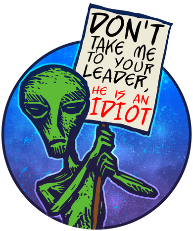 Funny Don't Take Me to Your Leader Alien Ornament