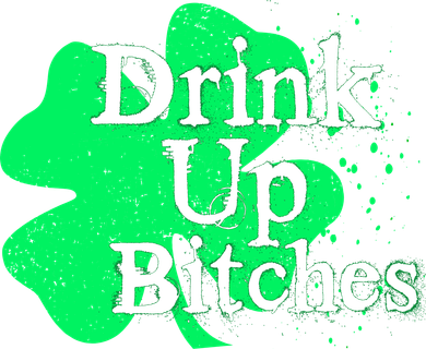 Drink Up Bitches St Patrick's Day Clover Doggie Tank