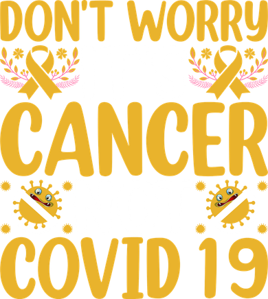 Don't Worry It's Cancer Not Covid 19 Breast Cancer Ceramic Ornament