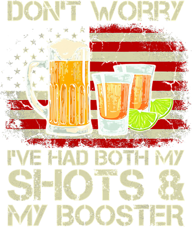 Don't Worry I've Had Both My Shots And Booster American Flag Women's Sweatshirt