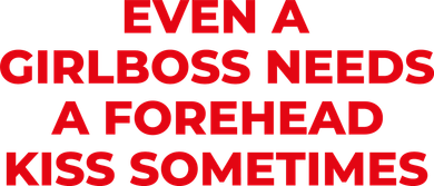Even A Girlboss Needs A Forehead Kiss Sometimes Funny Baby Adult Humor Golf Towel