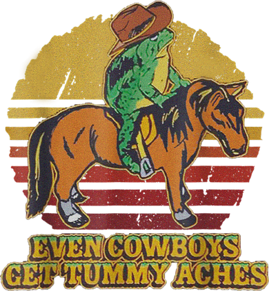 Even Cowboys Get Tummy Aches Long Sleeve Shirt