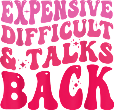 Expensive Difficult And Talks Back Funny Mother's Day Groovy Hoodie