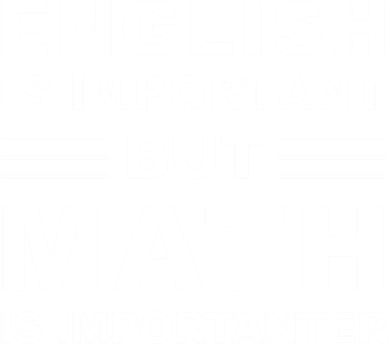 English Is Important But Math Is Importanter Funny School Gift Hoodie