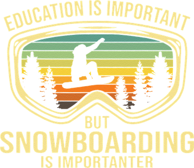 Education Is Important But Snowboarding Is Importanter Funny Toddler Hoodie