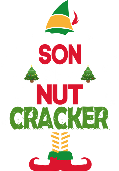 Elf Movie Quote Son Of A Nutcracker Toddler Hoodie