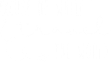 Excuse Me While I Travel The World Tote Bag