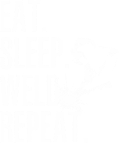 Eat Sleep Weld Repeat Welder Button