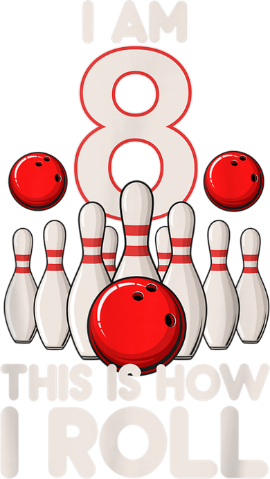 Funny 8 Year Old Bowling Party 8th Birthday Is How I Roll 1 Bucket Hat