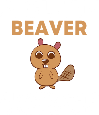 Funny A Clean Beaver Always Gets More Wood Joke Sarcastic Button