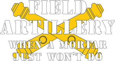 Field Artillery Mortar Won't Do United States Army Veteran Kids T-Shirt