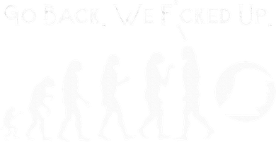 Funny Anti Trump T Go Back! Trump Evolution Polo