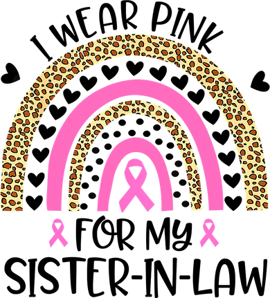 Funny Breast Cancer Support I Wear Pink For My Sister In Law Golf Towel