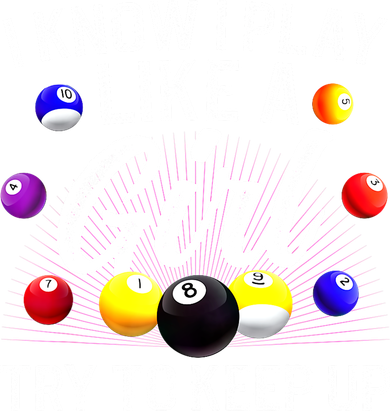 Funny Billiards I Know I Play Like A Girl Pool Billiard Player Gift Tank Top