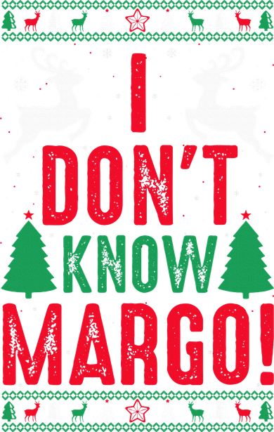 Funny Christmas I Don't Know Margo Button