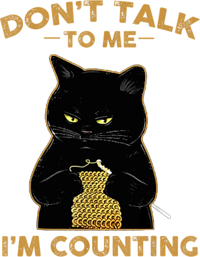 Funny Cat Knits Don't Talk To Me I'm Counting Knitting T 1 Baby Bodysuit