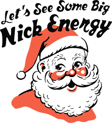 Funny Christmas LetS See Some Big Nick Energy Hat