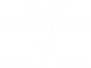 Our First Christmas As Mr. & Mrs. Apron