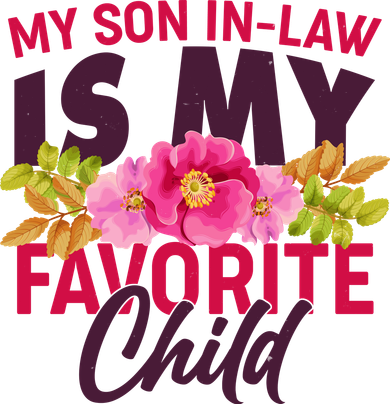Funny Cute My Son In Law Is My Favorite Child Yupoong Adult 5-Panel Trucker Hat