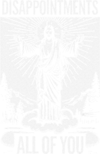Funny Disappointments All Of You Jesus Christian Religion Women's Tank Top