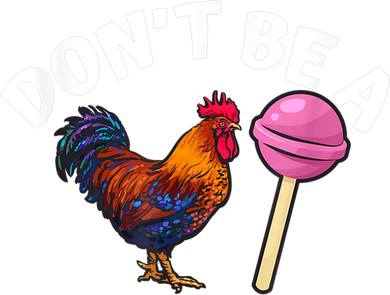 Funny Don't Be A Cock Or A Sucker Gift Women's Tank Top