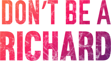 Funny DonT Be A Richard Distressed Gift Toddler T-Shirt