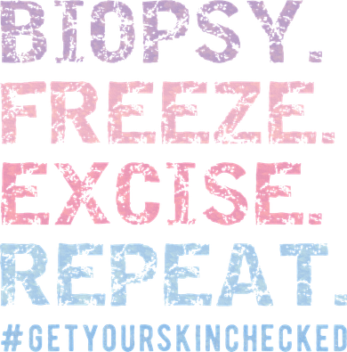 Funny Dermatologist Biopsy Freeze Excise Repeat Dermatology 11oz C Handle Ceramic Mug