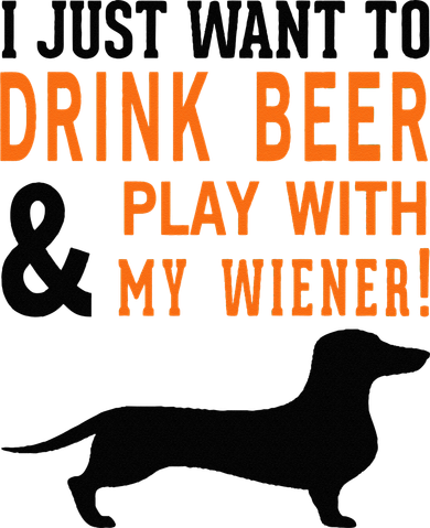 Funny Dachshund Drink Beer & Play With My Wiener Tumbler