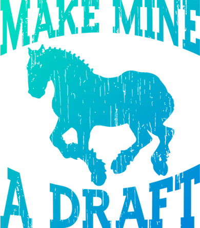 Funny Draft Horse Gift Cool Make Mine A Draft Gift Baby Bodysuit