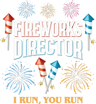 Fireworks Director I Run You Run Funny Women's Long Sleeve Shirt