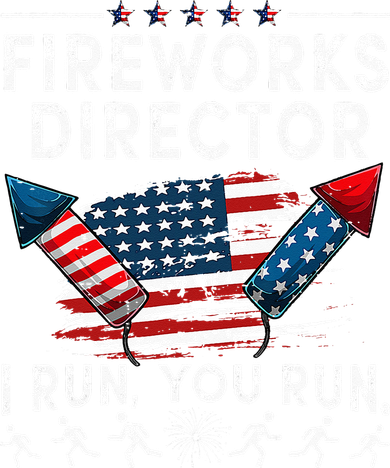 Fireworks Director I Run You Run Flag Funny 4th Of July Kids T-Shirt