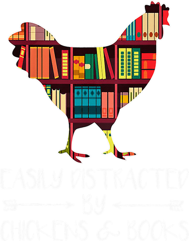 funny Easily Distracted By Chickens And Books Women's T-Shirt
