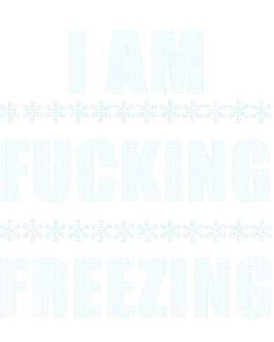 I Am F*cking Freezing Ugly X-mas Hat