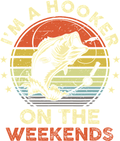 Funny Fishing Im A Hooker On The Weekends Bass Fish Apron