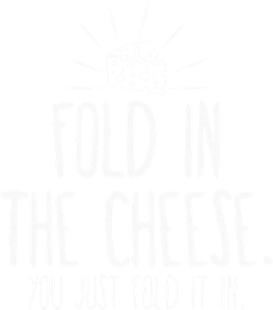 Funny Fold In The Cheese Button