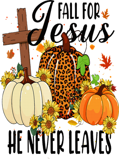 Fall For Jesus He Never Leaves Christian Autumn Thanksgiving  Kids T-Shirt