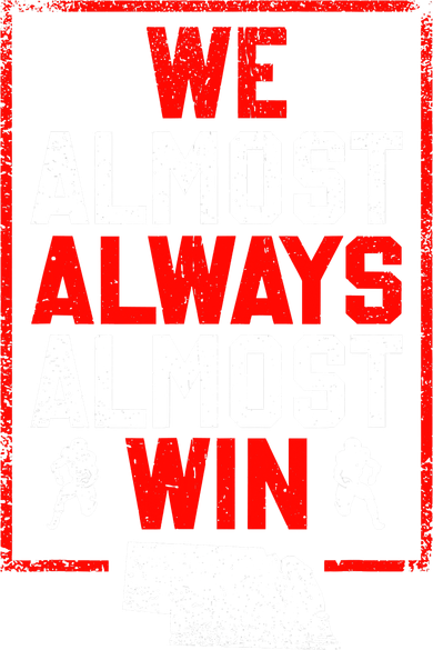 Football Fans We Almost Always Almost Win Funny Nebraska Doggie Tank
