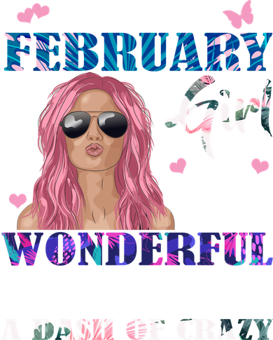 Not Just A February Girl Wonderful Sassy Birthday  Tank Top