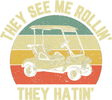Funny Golf Cart See Me Rollin They Hatin Humor Doggie Tank