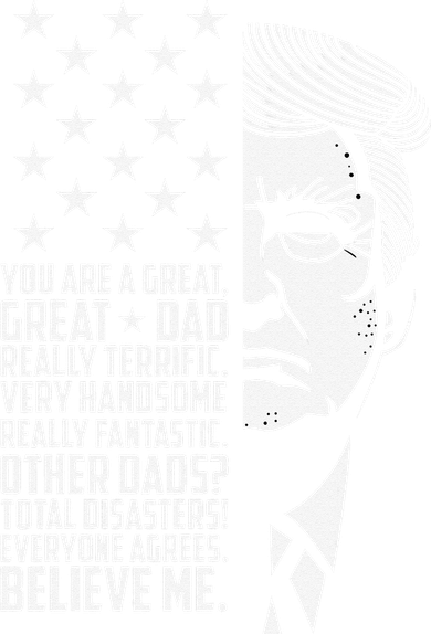 Funny Great Dad Donald Trump Father's Day Gift Doddie Hoodie