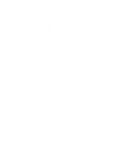 Funny Gift For Sport Fans: All I Do Is Win Gift Women's Tank Top