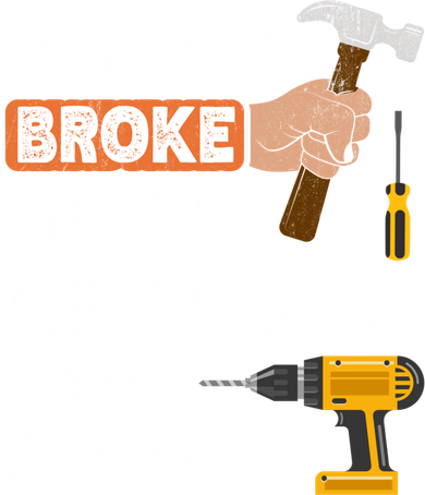Funny Grandpa Handyman Hardware Store Tools Ain't Broke Great Gift Button