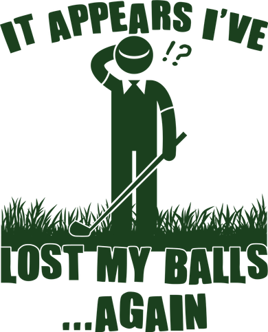 Funny Golf It Appears Ive Lost My Balls Again Apron