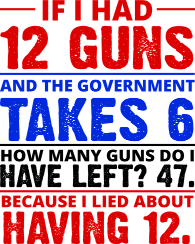 Funny Gun Rights Joke Sweatshirt