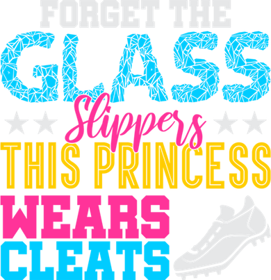Forget Glass Slippers Princess Wears Cleats Soccer Softball Cute Gift Coaster