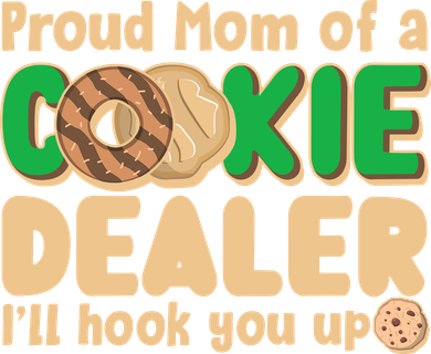 Funny Girl Scout Proud Mom Of A Cookie Dealer I'll Hook You Up Button