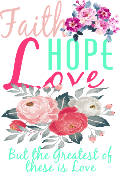 Faith Hope Love Greatest Of Them All Is Love Coffee Mug